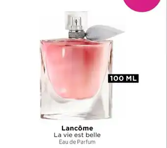ICI PARIS XL Lancôme La vie est belle 100 ML aanbieding
