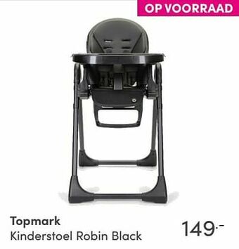 Baby & Tiener Topmark kinderstoel robin black aanbieding