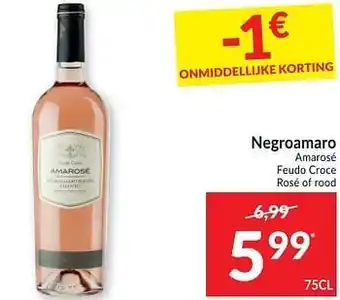 Intermarché Negroamaro amarosé feudo croce rosé of rood aanbieding