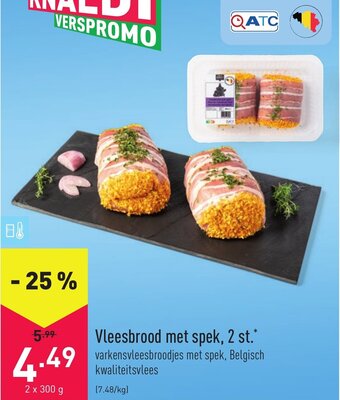 ALDI Vleesbrood met spek, 2 st 2 x 300g aanbieding