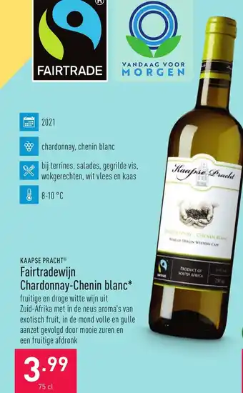 ALDI Fairtradewijn Chardonnay-Chenin blanc 75cl aanbieding