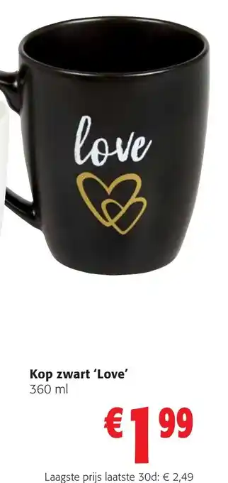 Colruyt Kop zwart 'Love' 360 ml aanbieding