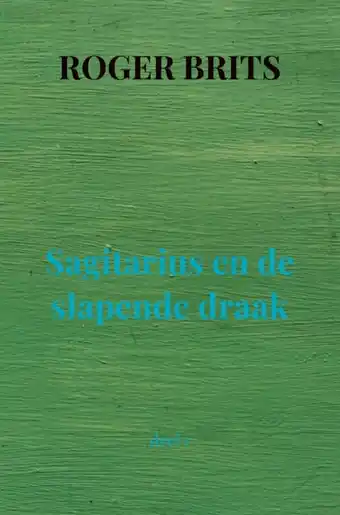 Sagitarius en de slapende draak
