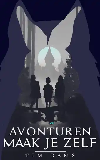 Avonturen maak je zelf