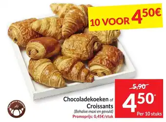Intermarché Chocoladekoeken of Croissants per 10 stuks aanbieding