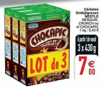 Cora Céréales ontbijtgranen nestle nesquik, crunch ou of chocapic aanbieding
