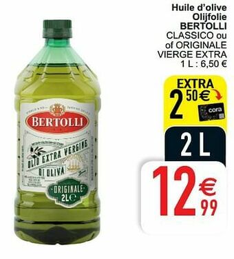 Cora Huile d’olive olijfolie bertolli classico ou of originale vierge extra aanbieding