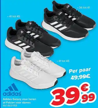 Carrefour Adidas Galaxy Voor Heren Of Falcon Voor Dames aanbieding