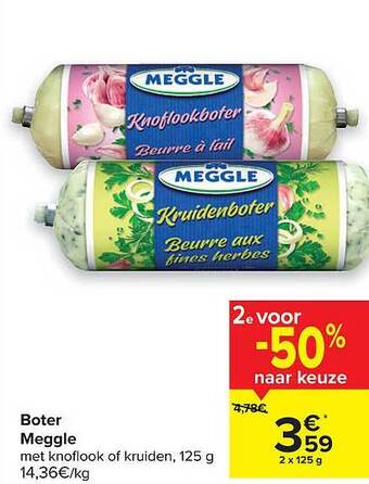Carrefour Boter Meggle aanbieding