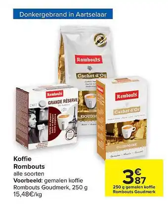 Carrefour Koffie Rombouts aanbieding