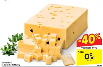 Carrefour Emmentaler in de fijnkostafdeling 100g aanbieding