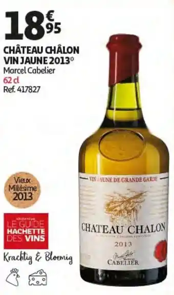 Auchan Chateau Chalon Vin Jaune 2013 aanbieding