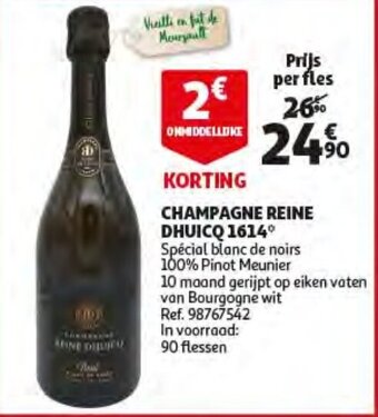 Auchan Champagne Reine Dhuico 1614 aanbieding