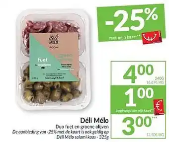 Intermarché Déli mélo duo fuet en groene olijven aanbieding