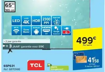 Carrefour Tcl 65P631 UHD 4K LED aanbieding