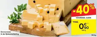Carrefour Emmentaler in de fi jnkostafdeling aanbieding