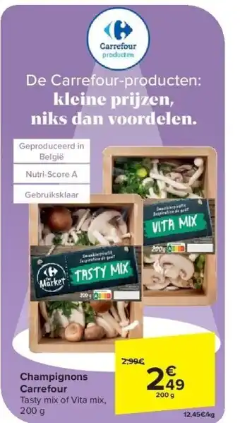 Carrefour Champignons Carrefour aanbieding
