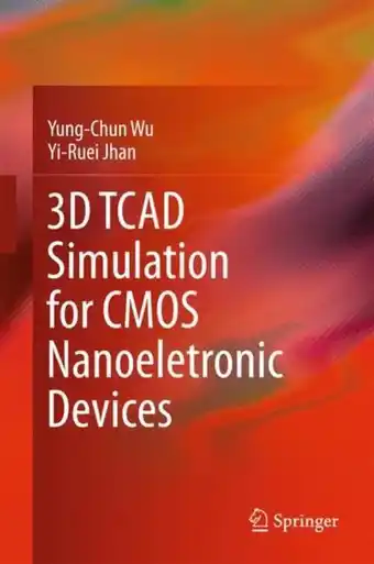 Bol.com 3D TCAD Simulation for CMOS Nanoeletronic Devices aanbieding