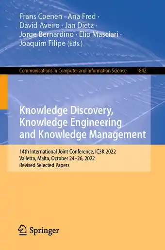 Communications in Computer and Information Science- Knowledge Discovery, Knowledge Engineering and Knowledge Management