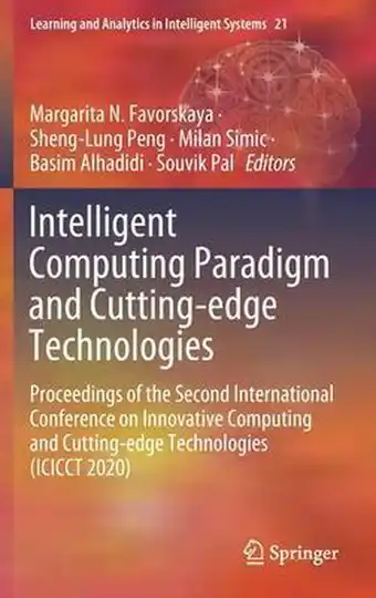 Intelligent Computing Paradigm and Cutting edge Technologies