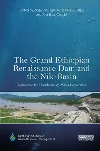 Bol.com Earthscan Studies in Water Resource Management-The Grand Ethiopian Renaissance Dam and the Nile Basin aanbieding