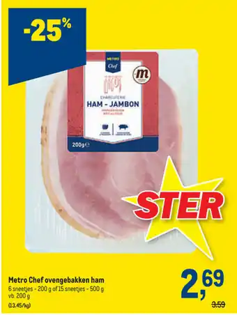 Makro Metro Chef ovengebakken ham 500g aanbieding