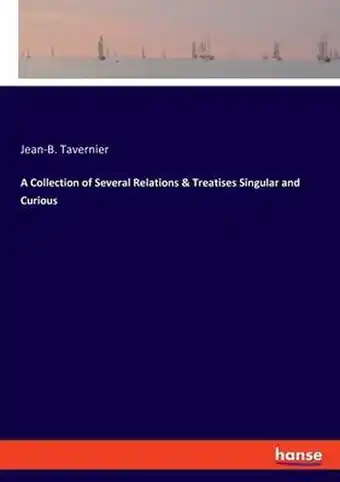 Bol.com A Collection of Several Relations & Treatises Singular and Curious aanbieding