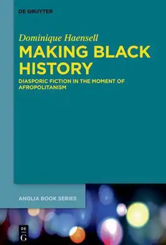 Bol.com Buchreihe Der Anglia / Anglia Book Series73- Making Black History aanbieding