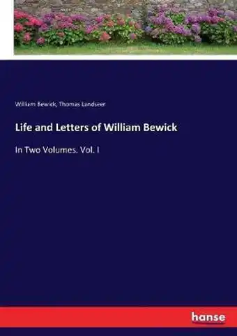 Life and Letters of William Bewick