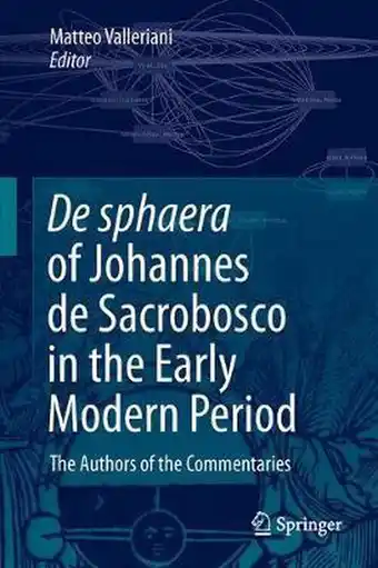 Bol.com De sphaera of Johannes de Sacrobosco in the Early Modern Period aanbieding