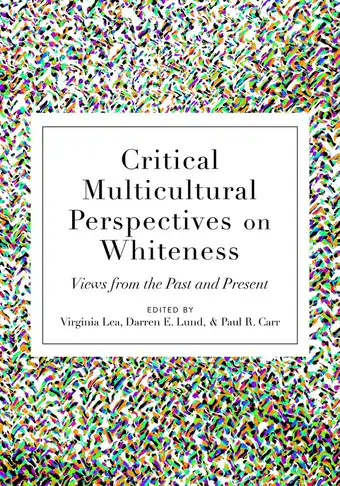 Bol.com Critical Multicultural Perspectives on Whiteness- Critical Multicultural Perspectives on Whiteness aanbieding