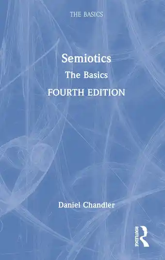 The Basics- Semiotics: The Basics