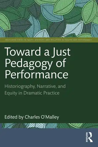 Bol.com Routledge Series in Equity, Diversity, and Inclusion in Theatre and Performance- Toward a Just Pedagogy of Performance aanbieding