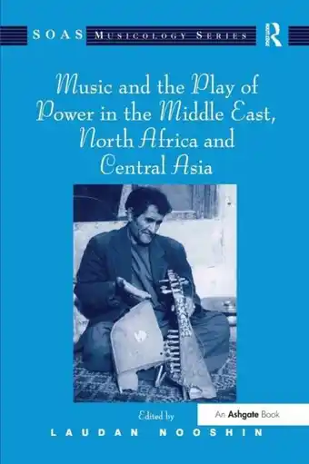 Bol.com Music and the Play of Power in the Middle East, North Africa and Central Asia aanbieding