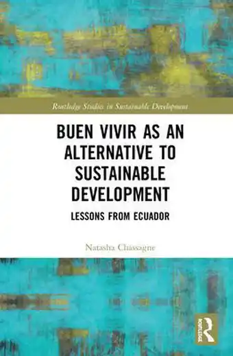 Bol.com Routledge Studies in Sustainable Development- Buen Vivir as an Alternative to Sustainable Development aanbieding