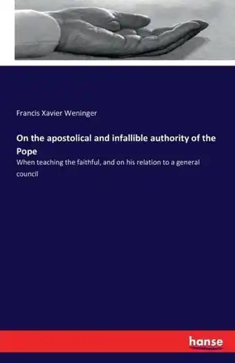 Bol.com On the apostolical and infallible authority of the Pope aanbieding