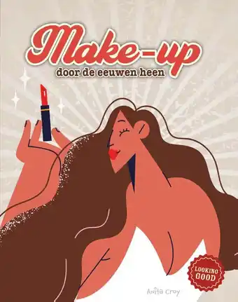 Bol.com Looking good! - Make-up door de eeuwen heen aanbieding