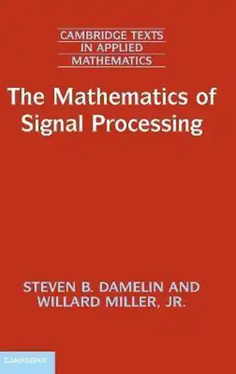 Mathematics Of Signal Processing