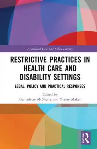 Bol.com Biomedical Law and Ethics Library- Restrictive Practices in Health Care and Disability Settings aanbieding