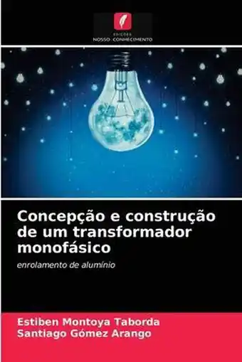 Concepção e construção de um transformador monofásico