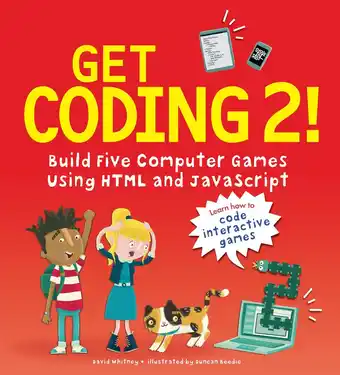 Bol.com Get Coding 2! Build Five Computer Games Using HTML and JavaScript aanbieding