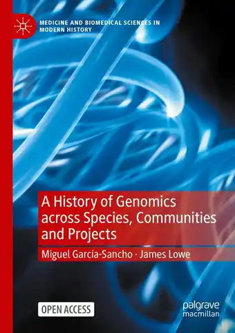 Bol.com Medicine and Biomedical Sciences in Modern History-A History of Genomics across Species, Communities and Projects aanbieding