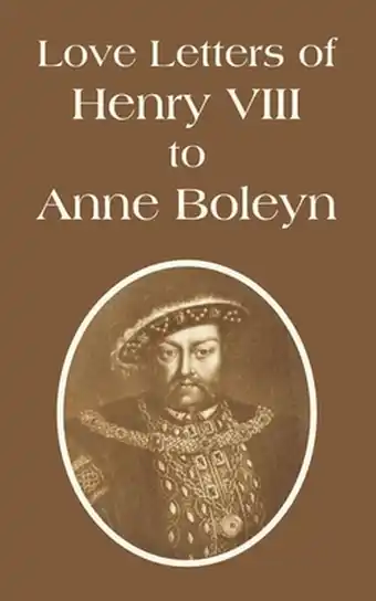 Bol.com Love Letters of Henry VIII to Anne Boleyn aanbieding