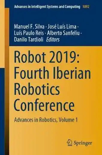 Bol.com Advances in Intelligent Systems and Computing- Robot 2019: Fourth Iberian Robotics Conference aanbieding