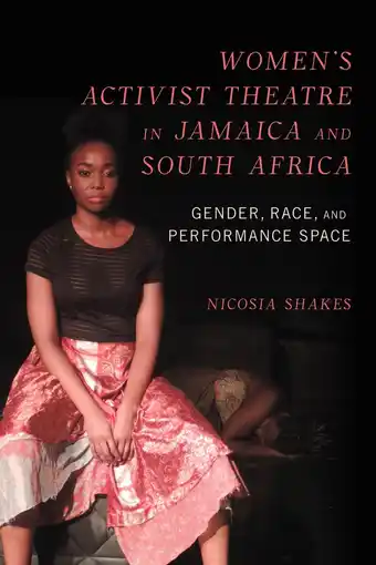 Bol.com NWSA / UIP First Book Prize- Women's Activist Theatre in Jamaica and South Africa aanbieding