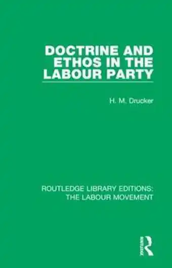 Bol.com Routledge Library Editions: The Labour Movement- Doctrine and Ethos in the Labour Party aanbieding