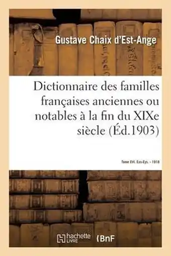 Bol.com Dictionnaire Des Familles Françaises Anciennes Ou Notables À La Fin Du Xixe Siècle aanbieding