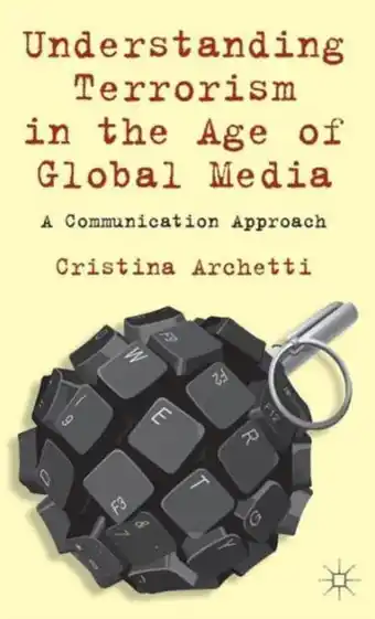 Bol.com Understanding Terrorism In The Age Of Global Media aanbieding