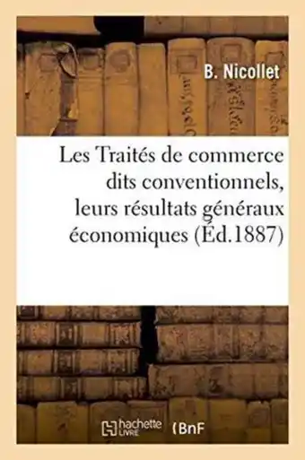 Bol.com Generalites- Les Traités de Commerce Dits Conventionnels, Leurs Résultats Généraux Économiques aanbieding