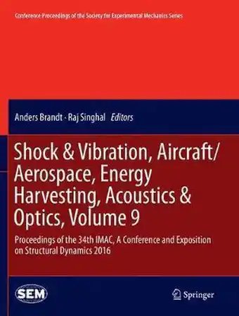 Bol.com Conference Proceedings of the Society for Experimental Mechanics Series- Shock & Vibration, Aircraft/Aerospace, Energy Harves aanbieding